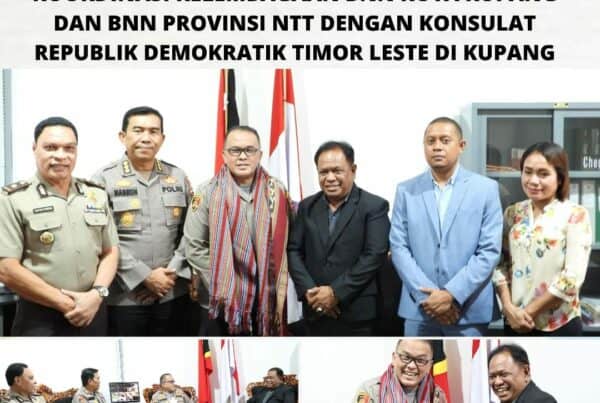 Koordinasi Kelembagaan BNN Kota Kupang dan BNNP NTT dengan Konsulat Republik Demokratik Timor Leste (RDTL) di Kupang Koordinasi Kelembagaan BNN Kota Kupang dan BNNP NTT dengan Konsulat Republik Demokratik Timor Leste (RDTL) di Kupang