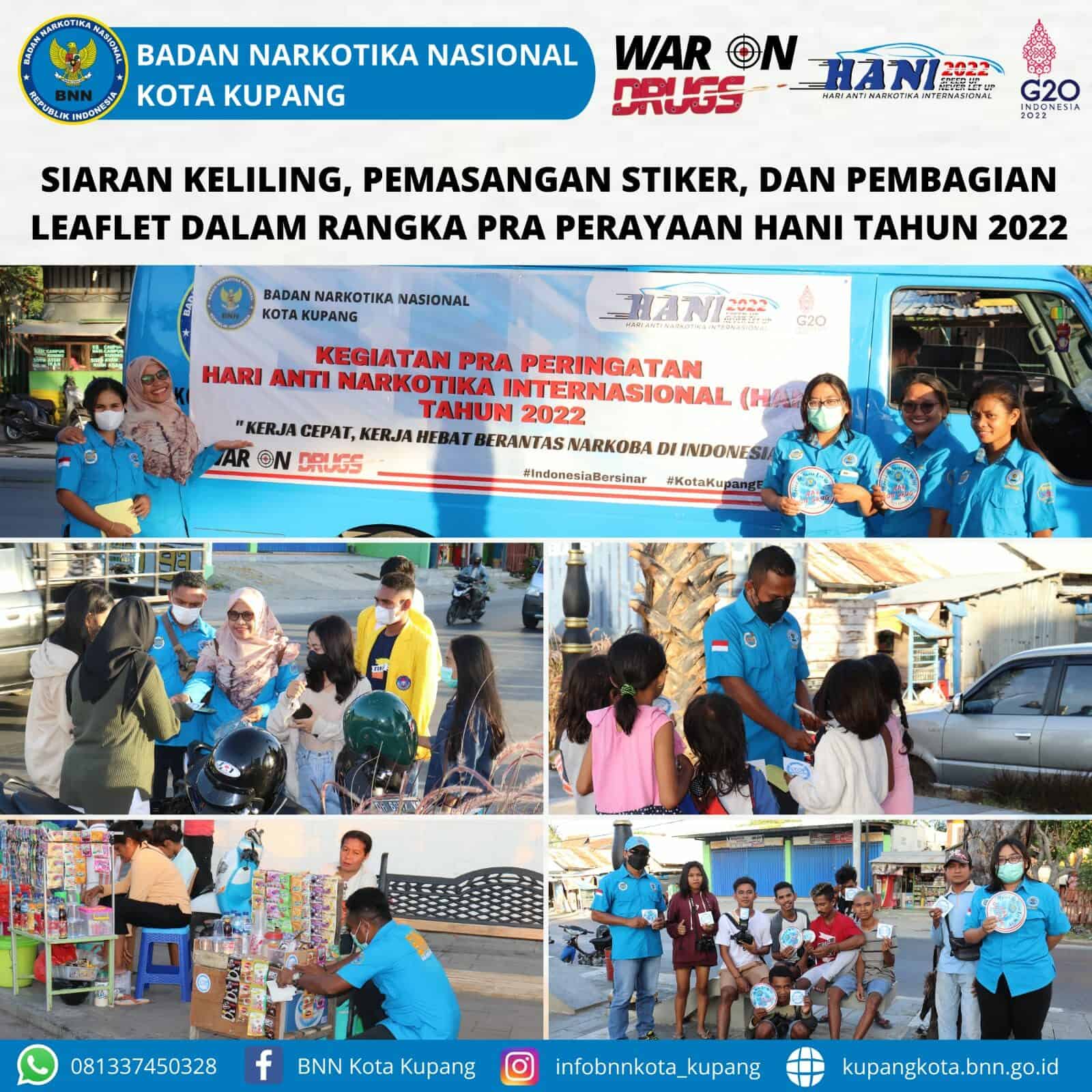BNN Kota Kupang Gelar Kegiatan Pra Perayaan HANI 2022 Siaran Keliling, Pemasangan Stiker dan Pembagian Leaflet dalam rangka Pra Perayaan HANI 2022