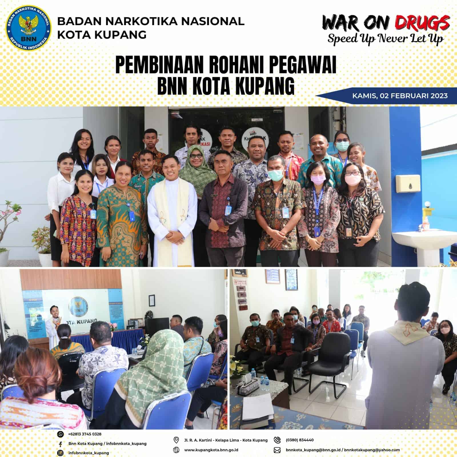 Penguatan Rohani Bagi Pegawai BNN Kota Kupang Penguatan Rohani Bagi Pegawai BNN Kota Kupang